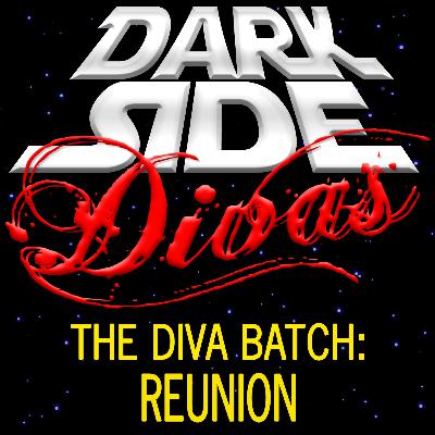 The Divas Batch - Reunion