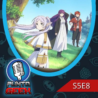T5, E08: Frieren: Más Allá del Final del Viaje