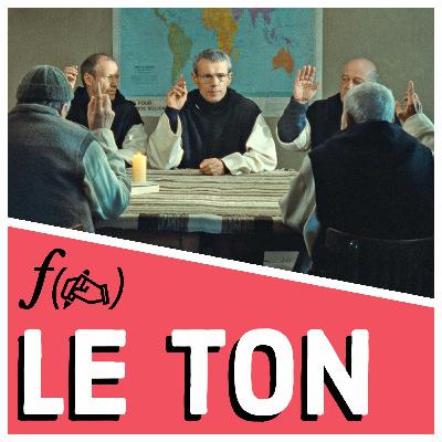 Des Hommes Et Des Dieux : ƒ(✍️) = le ton