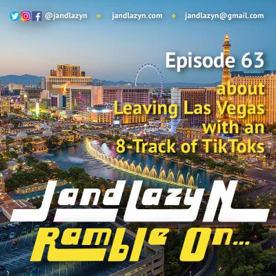 about Leaving Las Vegas with an 8-Track of TikToks