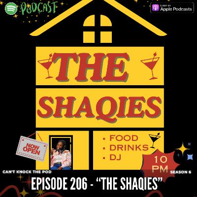Episode 206 - "The Shaqies"