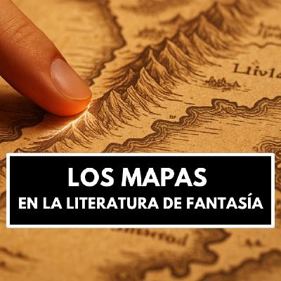 Los MAPAS en la Literatura de FANTASÍA — De Tolkien a Malaz