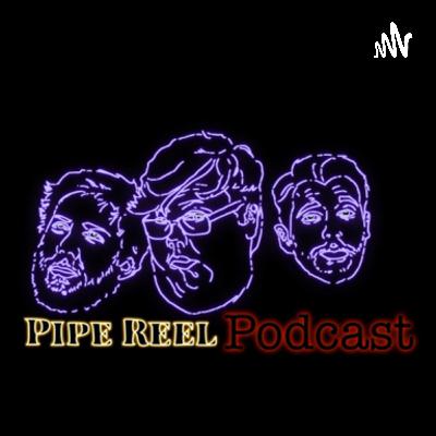 Pipe Reel Podcast (Trailer)
