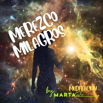 Merezco milagros