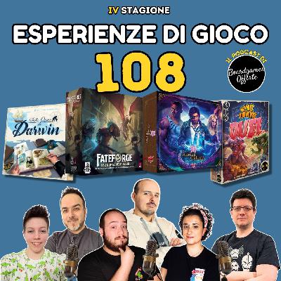 Ep 108 - Fateforge; Among cultist; King of Tokyo Duel; Sulle orme di Darwin.