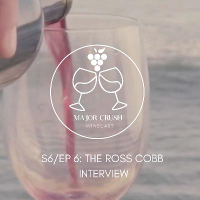S6/EP 6: The Ross Cobb Interview S6/EP 6: The Ross Cobb Interview