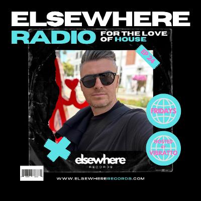 Elsewhere Radio Ep24