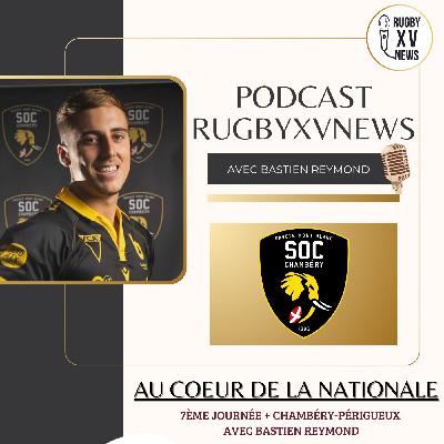 "Au coeur de la Nationale" #12 avec Bastien Reymond, 3/4 centre de Chambéry "Au coeur de la Nationale" #12 avec Bastien Reymond, 3/4 centre de Chambéry