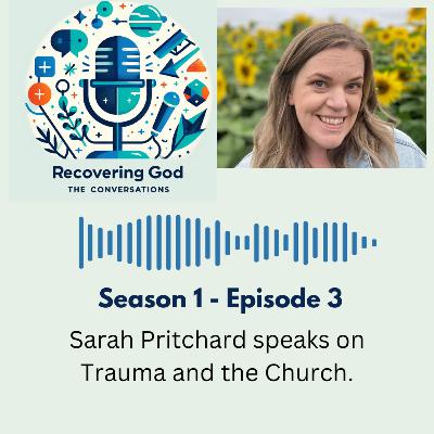 Trauma and the Church with Sarah Pritchard