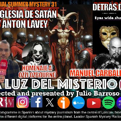 LA IGLESA DE SATÁN Y ANTON LAVEY CON MANUEL CARBALLAL/DETRÁS DE EYES WIDE SHUT Y HOMENAJE A OZZI OZBOURNE