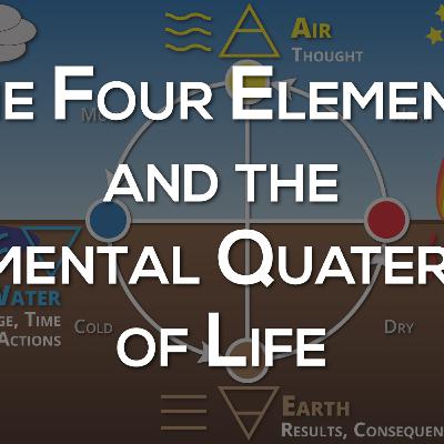 The Four Elements and the Elemental Quaternity of Life