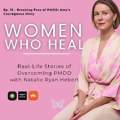 Ep. 15: How Amy Transformed Her Life with The Red Tent