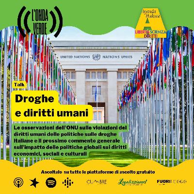 Droghe e diritti umani | S01E19