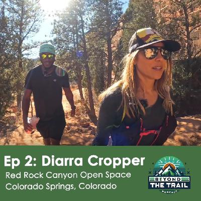 EP2 - Diarra Cropper | Red Rock Canyon Open Space EP2 - Diarra Cropper | Red Rock Canyon Open Space