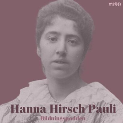 #199 Hanna Hirsch Pauli