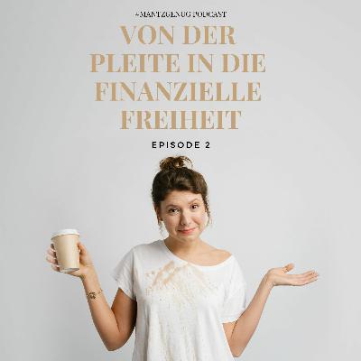 #2 Von der Pleite in die finanzielle Freiheit | Gespräch mit Lars Hattwig #2 Von der Pleite in die finanzielle Freiheit | Gespräch mit Lars Hattwig