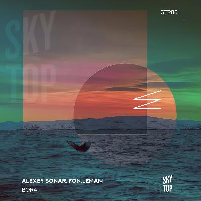 Alexey Sonar, Fon.Leman - Bora (Extended Mix) [SkyTop]