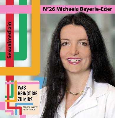 N°26 Michaela Bayerle-Eder - Sexualmedizin N°26 Michaela Bayerle-Eder - Sexualmedizin