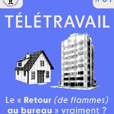 Télétravail : le retour (de flammes) au bureau ?