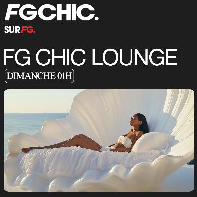 FG CHIC LOUNGE LE MIX