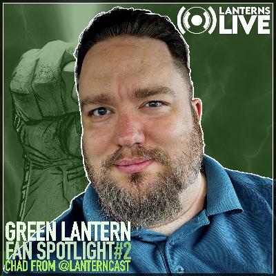 GL Fan Spotlight | Chad from The LanternCast GL Fan Spotlight | Chad from The LanternCast
