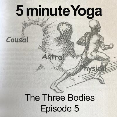 The Three Bodies: Lesson 5
