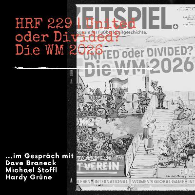 HRF 229 | United oder Divided? Die WM 2026