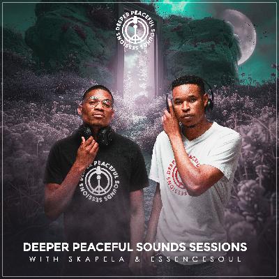 EssenceSoul -Deeper Peaceful Sounds Session 075