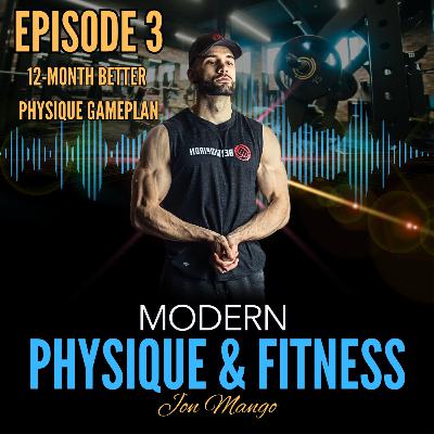 Your 12-Month Better Physique Gameplan