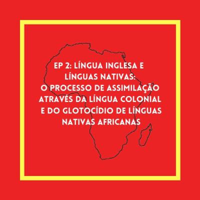 EP 2 - Língua Inglesa e línguas nativas EP 2 - Língua Inglesa e línguas nativas