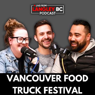 Meet the man behind Vancouver's Largest Food Truck Festival | Lower Mainland News & Events Meet the man behind Vancouver's Largest Food Truck Festival | Lower Mainland News & Events