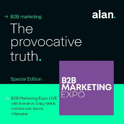 B2B Marketing Expo Keynote Session - Big B2B Brands are Thought-Leading Brands