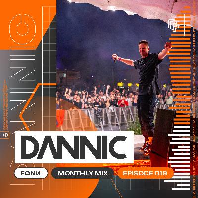 Dannic presents Fonk Monthly Mix - Episode 019