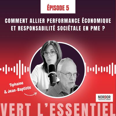 Comment allier performance économique et responsabilité sociétale en PME ? Avec Nordor Technologies