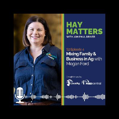 Mixing Family & Business in Ag with Megan Ford