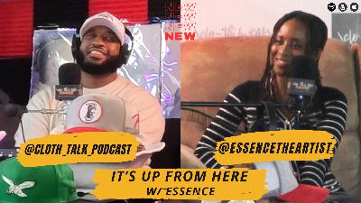 It's Up From Here W/ Essence