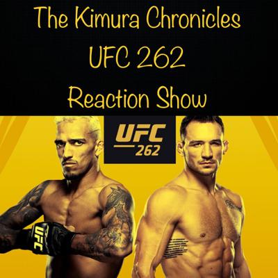 Ep.32 UFC 262 Oliveira vs Chandler Reaction Show