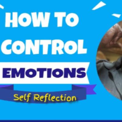 How to control emotions (self awareness) Episode & Live, Recap, Update, and Q&A