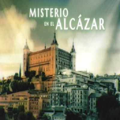 Cuarto Milenio: Misterio en el Alcázar
