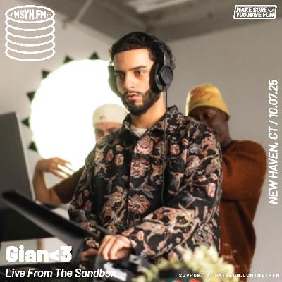 Gian<3 | Live from the Sandbox for MSYH.FM