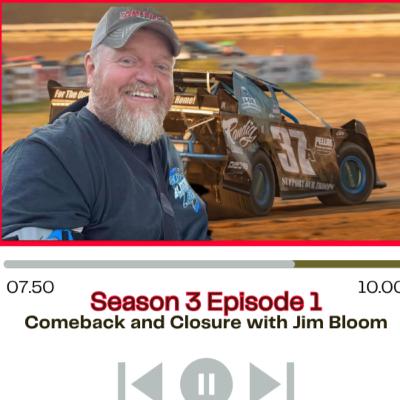 S3E1: Comeback and Closure with Jim Bloom
