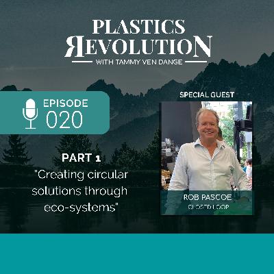 Rob Pascoe of Closed Loop - Part 1 Rob Pascoe of Closed Loop - Part 1