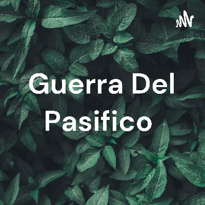 Guerra del Pacífico