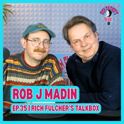 Rob J Madin: Brett Domino Trio, Sheffield Greats, The Almighty Algorithm, FulchFest & Angry Oasis Fans I Ep.35