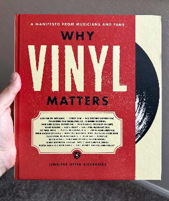 EXCAVATED: Why Vinyl Matters EXCAVATED: Why Vinyl Matters