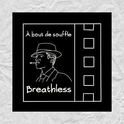 98. French New Wave: Breathless (À bout de souffle)