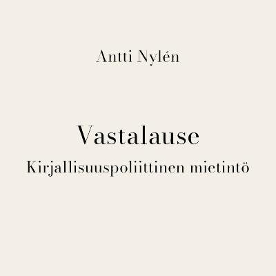 Antti Nylén: Vastalause