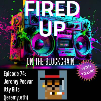 74. FIRED UP on Itty Bits 74. FIRED UP on Itty Bits