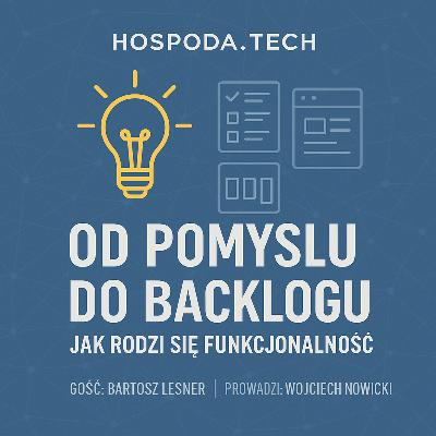 17. Od pomyslu do backlogu 17. Od pomyslu do backlogu