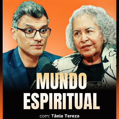 MUNDO ESPIRITUAL É MAIS REAL DO QUE VOCÊ PENSA | Pra. Tania Tereza